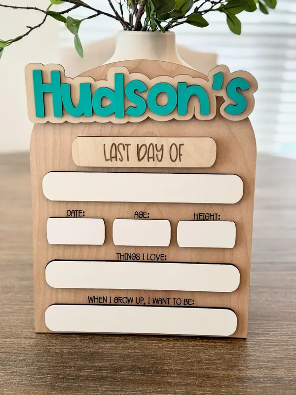 The same board used for the last day of school photo